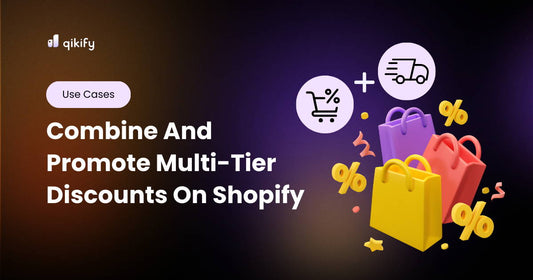 How To Combine And Promote Multiple Tiers Discounts In Shopify Store