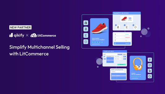 Qikify x LitCommerce: Multichannel selling made simple