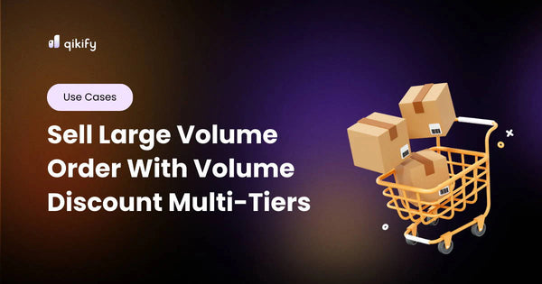 Sell large volume orders with volume discount multi-tiers in Shopify