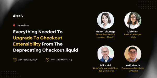 Everything needed to upgrade to the new Shopify Checkout Extensibility